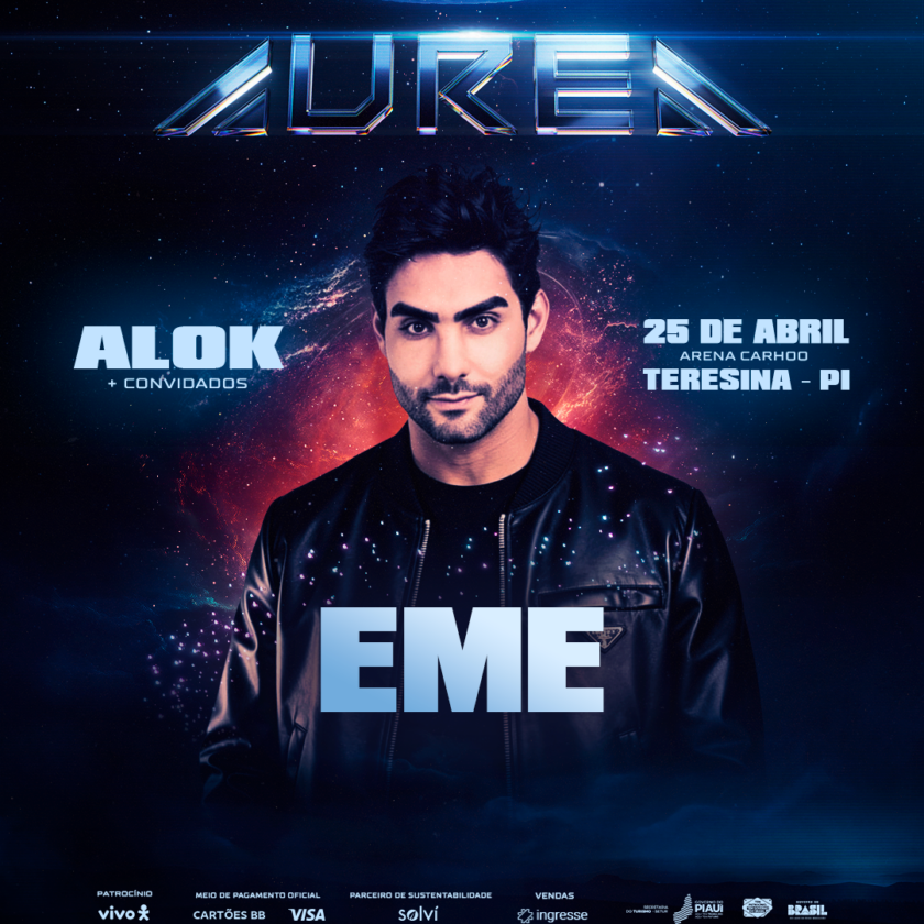 Cartaz da Aurea Tour de Alok em Teresina com destaque para EME e informações do evento na Arena Carhoo